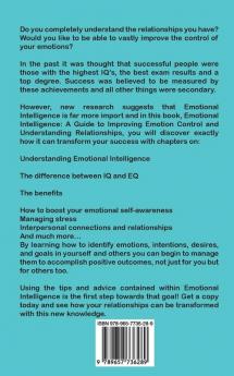 Emotional Intelligence: A Guide to Improving Emotion Control and Understanding Relationships