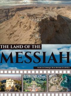 The Land of The Messiah: a land flowing with Milk and Honey: 1