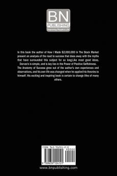 The Anatomy of Success by Nicolas Darvas (the author of How I Made $2000000 In The Stock Market)