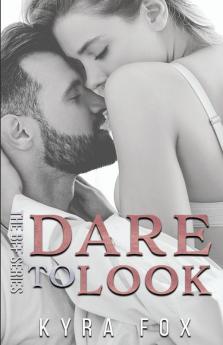 Dare to Look: A Friends to Lovers Romance Novel: 2 (Bff)