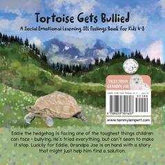 Tortoise Gets Bullied: A Social Emotional Learning SEL Feelings Book for Kids 4-8: 3 (Tales from Grandpa Joe)