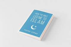 How The Bible Led Me to Islam