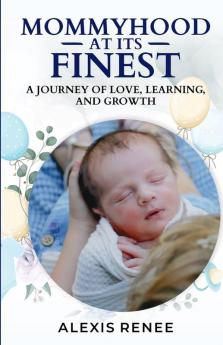 Mommyhood At Its Finest