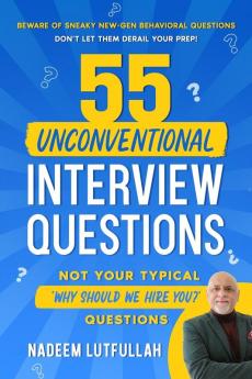 55 Unconventional Interview Questions
