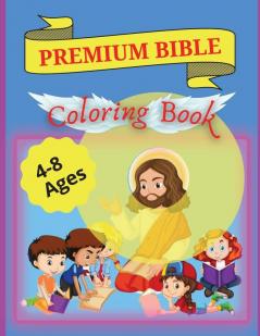 Bible Coloring Book Premium: Premium Coloring Pages and Story About Jesus (Kidd's Coloring Books)