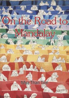 On The Road To Mandalay: Portraits Of Ordinary People: Tales of Ordinary People (Asian Portraits)