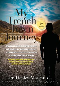 My Trench Town Journey