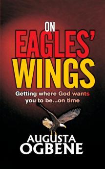 ON EAGLES' WINGS