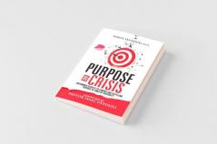 PURPOSE IN CRISIS
