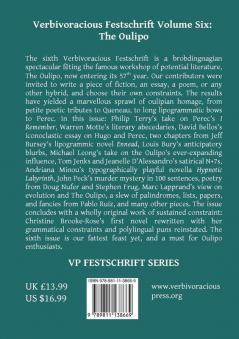 Verbivoracious Festschrift Volume Six: The Oulipo