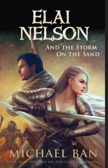 Elai Nelson and the Storm on the Sand: 2 (Fire on the Clouds)