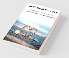 Desi Modern Love: An Anthology Of True Stories About Love