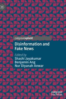 Disinformation and Fake News