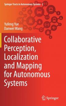 Collaborative Perception Localization and Mapping for Autonomous Systems