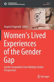 Women’s Lived Experiences of the Gender Gap