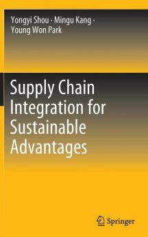 Supply Chain Integration for Sustainable Advantages