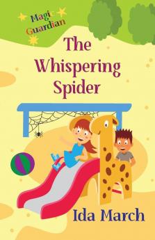 The Whispering Spider: 2 (Magic Guardian)