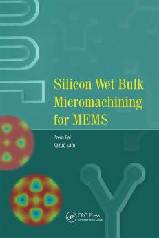 Silicon Wet Bulk Micromachining for MEMS