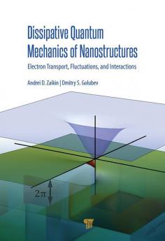 Dissipative Quantum Mechanics of Nanostructures