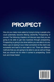 Network Marketing: The No.1 Way to Prospect - Master the Art of Effortlessly Closing a Potential Client for Business or Sales (Sales and Marketing)