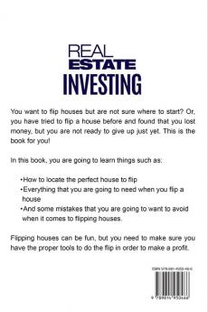 Real Estate Investing - How To Invest In Real Estate: How You Can Make A Killing From Flipping Houses