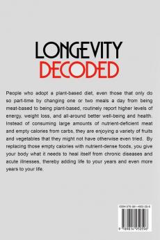 Plant Based Eating - Longevity Decoded: Longevity Decoded - The Miracle Plant Based Diet That Can Save Your Life