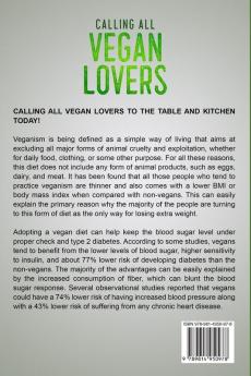 Vegan Cookbook For Beginners: CALLING ALL VEGAN LOVERS - Must Have Essential Vegan Recipes to Begin The Vegan Cooking Journey