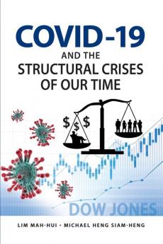 COVID-19 and the Structural Crises of Our Time