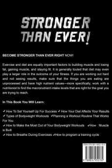 Bodybuilding For Beginners: STRONGER THAN EVER! - Transform Your Body Into A Fighting Machine