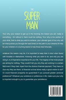 Life Coaching For Successful Men: The Super Man - You Are Bound For Greatness