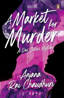 A Market for Murder: A Das Sisters Mystery