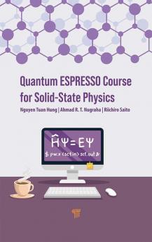 Quantum ESPRESSO Course for Solid-State Physics