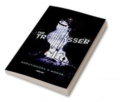 The Trespasser