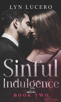 Sinful Indulgence Book 2