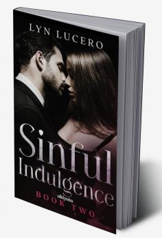 Sinful Indulgence Book 2