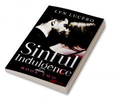 Sinful Indulgence Book 2