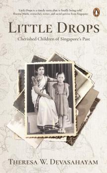 Little Drops: Cherished Children of Singapore's Past