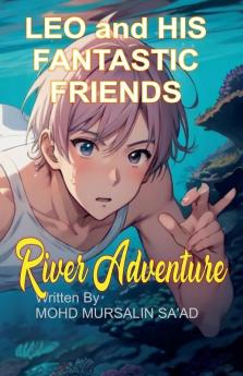 Leo and His Fantastic Friends River Adventure
