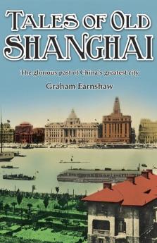 Tales of Old Shanghai