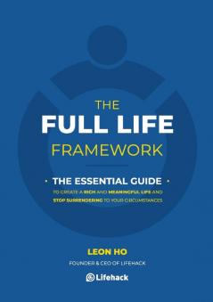 The Full Life Framework The Essential Guide