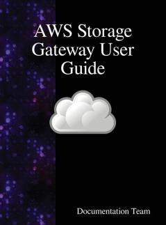 AWS Storage Gateway User Guide