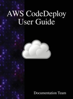 AWS CodeDeploy User Guide