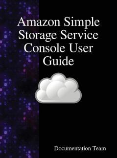 Amazon Simple Storage Service Console User Guide