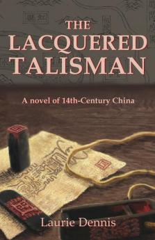 The Lacquered Talisman