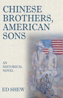 Chinese Brothers American Sons