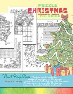 CHRISTMAS puzzle books for adults and coloring. Variety puzzle books for adults. A word search Christmas puzzle book with Christmas coloring pages ... and more!: Christmas coloring books for adult