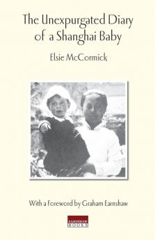 Unexpurgated Diary of a Shanghai Baby