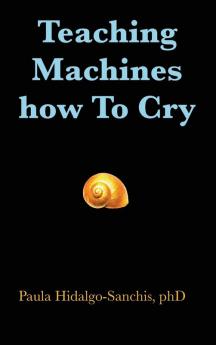 Teaching Machines how To Cry