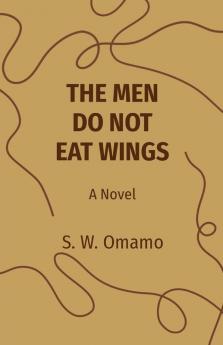 THE MEN DO NOT EAT WINGS