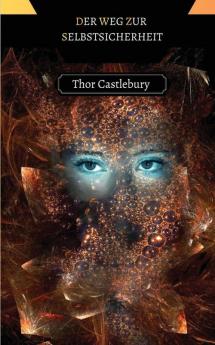 Der Weg zur Selbstsicherheit